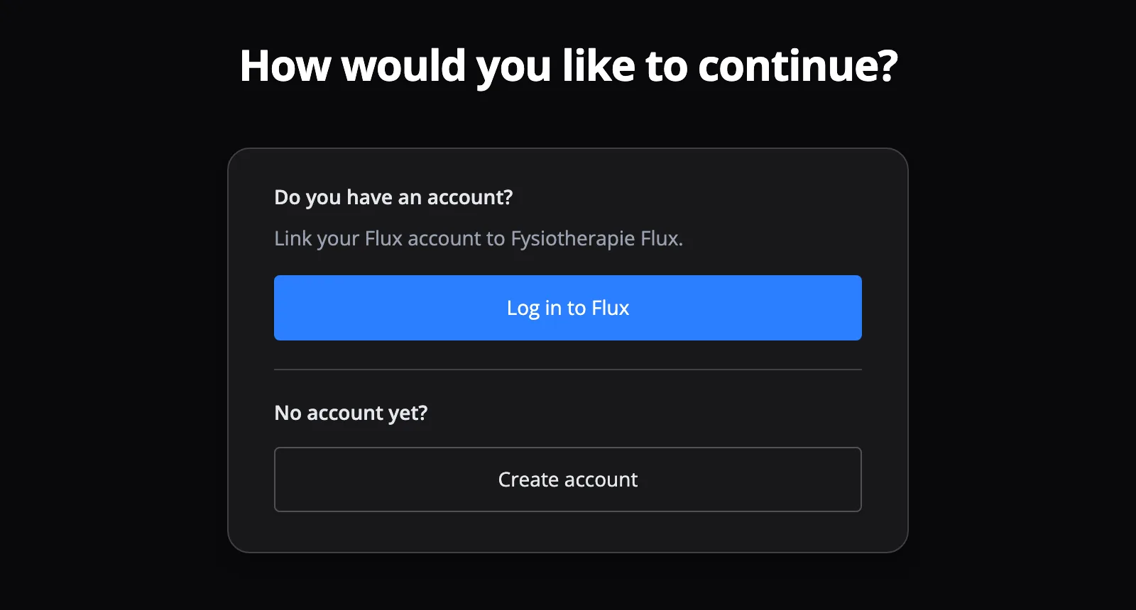 Choose between logging in with an existing account or creating a new one