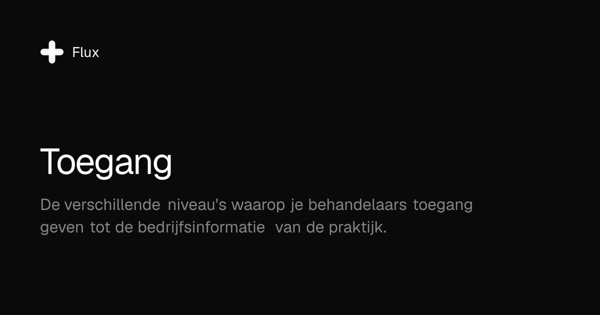 Toegang – Flux Docs